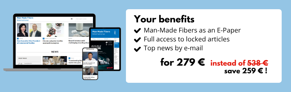 Your benefits
Man-Made Fibers International as an E-Paper
Full access to locked articles
Top news by e-mail
for 279 €
instead of 538 €
save 259 € !